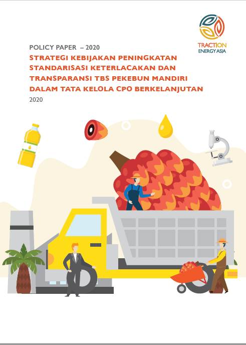 Read more about the article Policy Strategy for Improving the Traceability and Transparency of Crude Palm Oil (CPO) Feedstock For Biodiesel by Including Independent Smallholders In a Sustainable Supply Chain